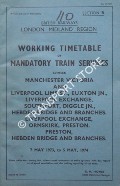 Working Timetable of Mandatory train services - Section R - Manchester Victoria, Liverpool Lime St., Euxton, Liverpool Exchange, Southport, Diggle; Ormskirk; Preston, Hebden Bridge - 7 May 1973 to 5 May 1974 by British Railways London Midland Region